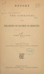 Report of the Committee on the Relations of Alcohol to Medicine