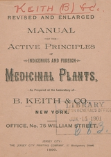 Manual of the active principles of indigenous and foreign medicinal plants: as prepared at the laboratory of B. Keith & Co