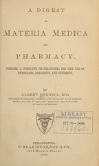 A digest of materia medica and pharmacy: forming a complete pharmacopoeia for the use of physicians, druggists, and students