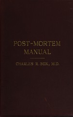 Post-mortem manual: a handbook of morbid anatomy and post-mortem technique
