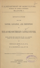 Investigations into the nature, causation, and prevention of Texas or southern cattle fever
