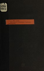 Desiccated alimentary vegetable substances: reports of two boards of Navy officers, convened by order of William A. Graham, Secretary of the Navy, at the U.S. Navy Yard, New York, in Nov. 1851, and at Washington City, in May, 1852, to examine certain desiccated alimentary vegetable substances : prepared, after the process of M. Masson, chief gardner of the Central Society of Horticulture of France, by Chollet & Co., no. 6 rue Marbeuf, Paris, and, after the process of J.N. Gannal, no. 6, rue de Seine, Paris, by Peyrusset, Moller & Co., the conserve of milk, prepared by M. De Lignac, Chateau de Mouleverde, près Guéret, (Creuse,) and also the preserved potato of D. and H. Edwards and Co., no. 1, Bishops-Gate Street, London