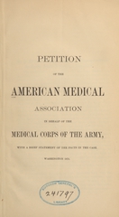 Petition of the American Medical Association in behalf of the Medical Corps of the Army: with a brief statement of facts in the case