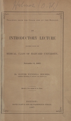 Teaching from the chair and at the bedside: an introductory lecture delivered before the medical class of Harvard University, November 6, 1867