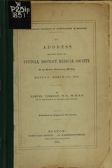 The present tendency of investigation in medicine: an address delivered before the Suffolk District Medical Society at its second anniversary meeting, Boston, March 28, 1851