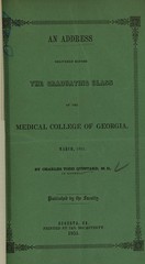 An address delivered before the graduating class of the Medical College of Georgia: March 1851