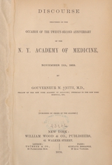 Discourse delivered on the occasion of the twenty-second anniversary of the N.Y. Academy of Medicine, November 11th, 1869