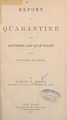 Report on quarantine on the southern and Gulf coasts of the United States