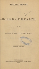 Special report of the Board of Health of the state of Louisiana: session of 1875