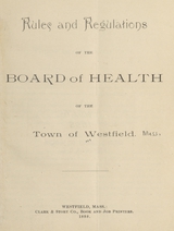 Rules and regulations of the Board of Health of the town of Westfield