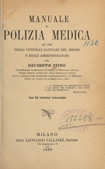 Manuale di polizia medica: ad uso degli ufficiali sanitari del regno e degli amministratori