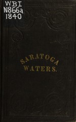 Saratoga waters, or, The invalid at Saratoga