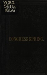 An analysis of the Congress Spring: with practical remarks on its medical properties