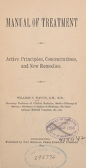 Manual of treatment by active principles, concentrations, and new remedies