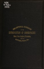 Semi-centennial celebration of the introduction of homoeopathy west of the Allegheny mountains: held at Pittsburgh, Penn'a, September 20th, 1887, under the auspices of the Homoeopathic Medical Society of Allegheny County, Pa