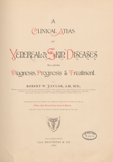 A clinical atlas of venereal & skin diseases: including diagnosis, prognosis & treatment