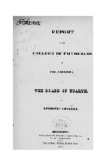 Report of the College of Physicians of Philadelphia, to the Board of Health, on epidemic cholera