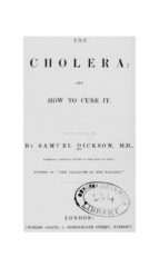 The cholera; and how to cure it