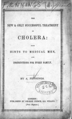 The new & only successful treatment of cholera: with hints to medical men, and instructions for every family