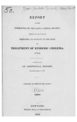 Report of the Committee of the Kappa Lambda Society: Appointed for the Purpose of Preparing an Account of the Mode of Treatment of Epidemic Cholera ...  Together with an additional report, presented Aug. 15, 1832