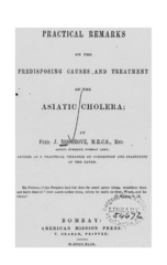 Practical remarks on the predisposing causes and treatment of the Asiatic cholera