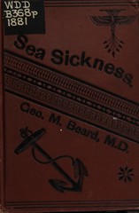 A practical treatise on sea-sickness: its symptoms, nature and treatment