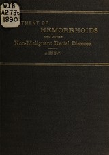 Treatment of hemorrhoids, and other non-malignant rectal diseases