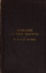 Lectures upon diseases of the rectum: delivered at the Bellevue Hospital Medical College, session 1869-'70