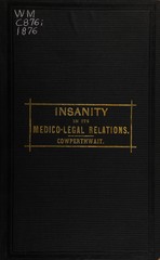Insanity in its medico-legal relations