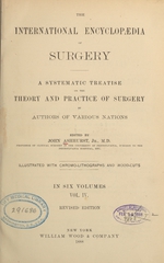 The international encyclopaedia of surgery: a systematic treatise on the theory and practice of surgery (Volume 4)