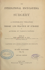 The international encyclopaedia of surgery: a systematic treatise on the theory and practice of surgery (Volume 6)