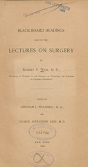 Black-board headings used in the lectures on surgery