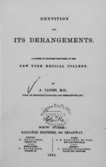 Dentition and its derangements: a course of lectures delivered in the New York Medical College