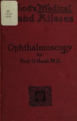An atlas of ophthalmoscopy: with an introduction to the use of the ophthalmoscope