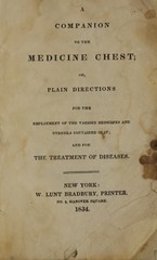 A companion to the medicine chest: or plain directions for the employment of the various medicines and utensils contained in it, and for the treatment of diseases