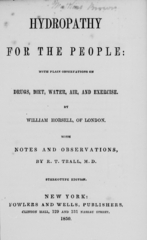 Hydropathy for the people: with plain observations on drugs, diet, water, air, and exercise