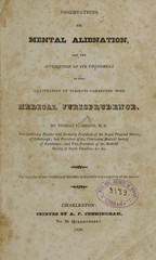 Observations on mental alienation: and the application of its phenomena to the illustration of subjects connected with medical jurisprudence