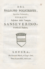 Del balsamo policreste, specifico vulnerario: segreto posseduto dalla famiglia Sanseverino, nobile di Padova