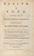 Health, a poem: shewing how to procure, preserve, and restore it : to which is annexed, The doctor's decade