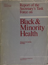 Report of the Secretary's Task Force on Black & Minority Health (Volume 2)