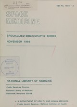 Space medicine: 1977-1986 : 461 selected citations