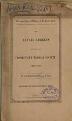 On some forms of disease of the cervix uteri: the annual address before the Connecticut Medical Society, May 1848
