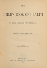 The child's book of health in easy lessons for schools