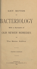 Key notes of bacteriology: with a synopsis of our newer remedies