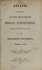 Address introductory to the lectures on medical jurisprudence: before the medical class of the Willoughby University, January, 1846
