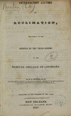 Introductory lecture on acclimation: delivered at the opening of the the third session of the Medical College of Louisiana