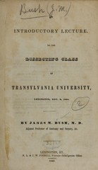 An introductory lecture to the dissecting class of Transylvania University: Lexington, Nov. 9, 1840