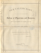 Our valedictory: College of Physicians and Surgeons, Medical Department of Columbia College, Class of 1872