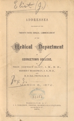 Addresses delivered at the twenty-third annual commencement of the Medical Department of Georgetown College