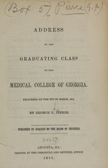 An address to the graduating class of the Medical College of Georgia: delivered on the 6th of March, 1844